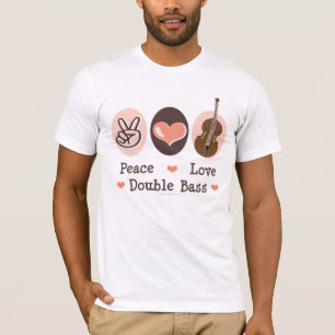 Peace Love Double Bass Tshirt