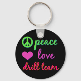 Peace Love Drill Team Sleutelhanger