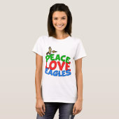 Peace Love Eagles T-shirt (Voorkant volledig)