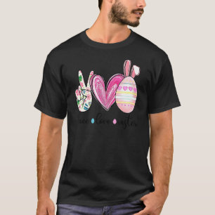 Peace Love Easter Funny Egg Easter Women Girls Kin T-shirt