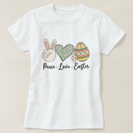 Peace Love Easter T-Shirt - Leuke en feestelijke l