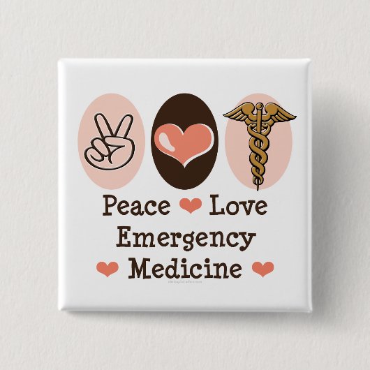Peace Love Emergency Medicine Button (Voorkant)