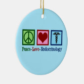Peace Love Endocrinology Keramisch Ornament (Rechts)
