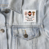 Peace Love Family Medicine Button (In situ)