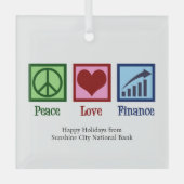 Peace Love Finance  Bank Kerst Glas Ornament (Voorkant)