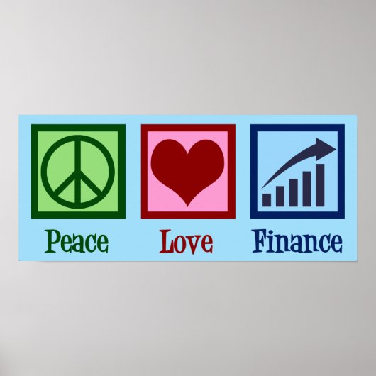 Peace Love Finance Poster (Voorkant)
