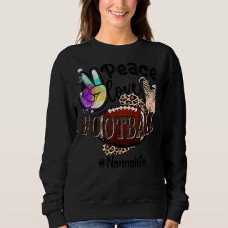 Peace Love Football Nanna Life Ma Grandma Leopard Trui