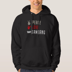 Peace Love Gambang Instrument Musical Gambang Play Hoodie