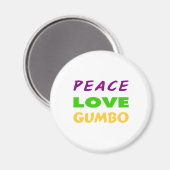PEACE LOVE GUMBO MAGNEET (Voorkant / Achterkant)