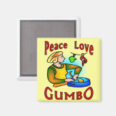 Peace Love Gumbo Magneet (Voorkant / Achterkant)