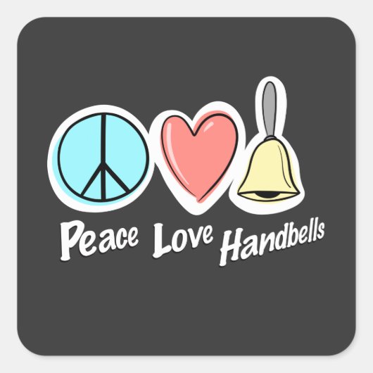 Peace Love Handbells Design for Ringers Vierkante Sticker (Voorkant)