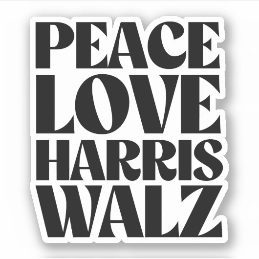 Peace Love Harris Walz Sticker (Voorkant)