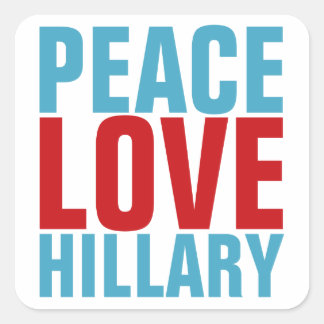 Peace Love Hillary Vierkante Sticker