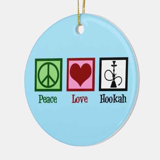 Peace Love Hookah Bar Keramisch Ornament (Links)