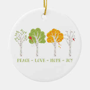 Peace Love Hope Joy Keramisch Ornament