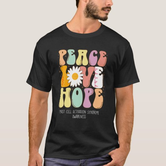 Peace Love Hope Mast Cell Activation Syndrome MCAS T-shirt (Voorkant)