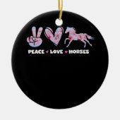 Peace Love Horses Schattige Paardenliefhebber Flow Keramisch Ornament (Voorkant)