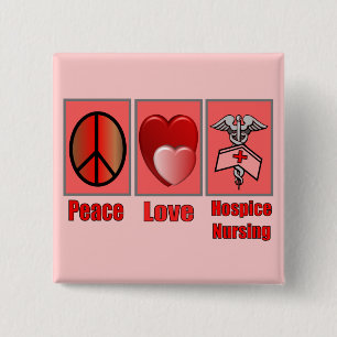 Peace Love Hospice Nursing-Gifts Vierkante Button 5,1 Cm
