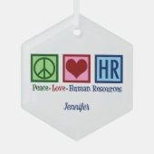 Peace Love Human Resources - Aangepast kerstfeest Glas Ornament (Voorkant)