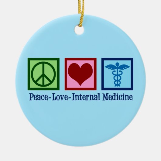 Peace Love Internal Medicine Keramisch Ornament (Voorkant)
