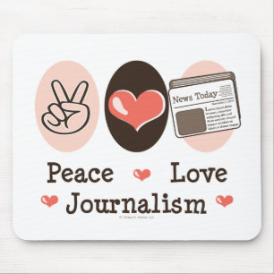 Peace Love Journalism Mousepad Muismat