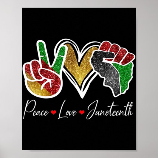 Peace Love Juneteenth Black Pride Freedom 4th of J Poster (Voorkant)