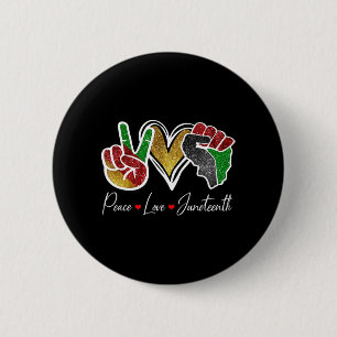Peace Love Juneteenth Black Pride Freedom 4th of J Ronde Button 5,7 Cm