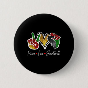 Peace Love Juneteenth Black Pride Freedom 4th of J Ronde Button 5,7 Cm