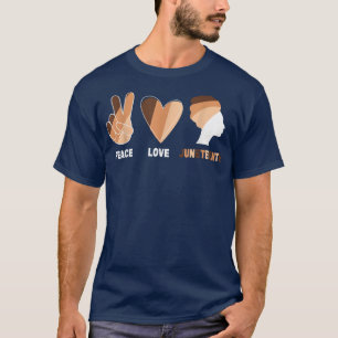Peace Love Juneteenth Pride Black History-maand 36 T-shirt