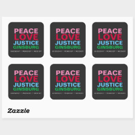 Peace Love Justice GINSBURG Vierkante Sticker
