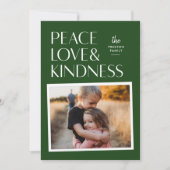 Peace Love & Kindness Holiday Carte photo de Noël (Devant)