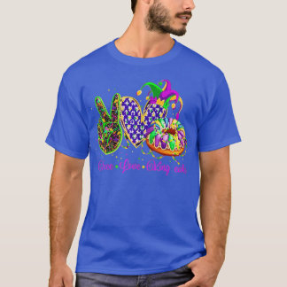 Peace Love King Cake Mardi Gras Outfit Party TShir T-shirt