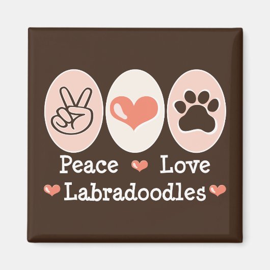 Peace Love Labradoodles Magnet (Devant)