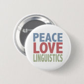 Peace Love Linguistics Ronde Button 5,7 Cm (Voorkant /achterkant)