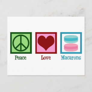 Peace Love Macarons Cute Macaron Bakery Briefkaart