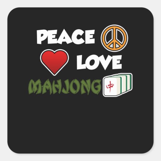 Peace Love Mahjong Game Mahjong Player Games Vierkante Sticker (Voorkant)