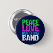 Peace Love Marching Band Ronde Button 5,7 Cm (Voorkant /achterkant)