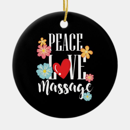 Peace Love Massage Keramisch Ornament (Voorkant)