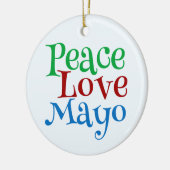 Peace Love Mayonnaise Funny Mayo Keramisch Ornament (Links)