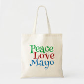Peace Love Mayonnaise Funny Mayo Tote Bag (Voorkant)