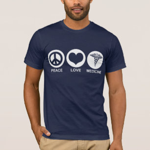 Peace Love Medicine T-shirt