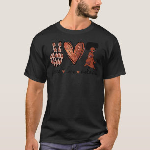Peace Love Melanin Black Queen Afro Natural Hair A T-shirt