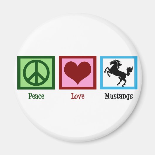 Peace Love Mustangs Magneet (Voorkant)