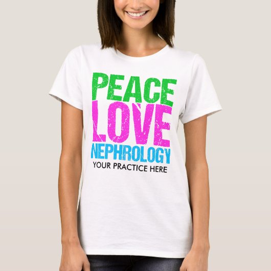 Peace Love Nephrology T-shirt (Voorkant)