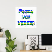Peace Love Neurses Poster (Thuiskantoor)
