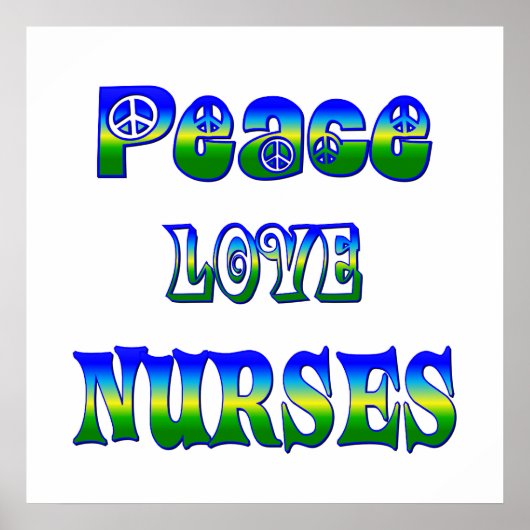 Peace Love Neurses Poster (Voorkant)