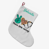 Peace Love Nursing Personalized Grote Kerstsok (Voorkant (Hangend))