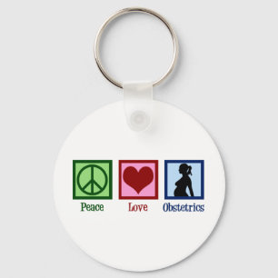 Peace Love Obstetrics Cute OBGYN Kantoor Sleutelhanger