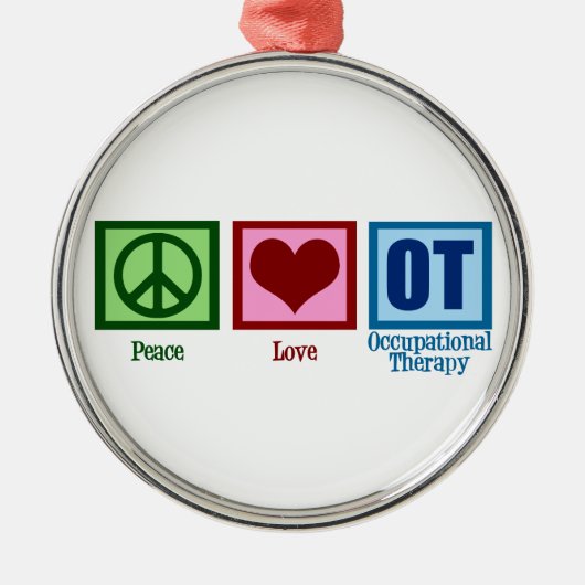 Peace Love Occupational Therapy Metalen Ornament (Voorkant)