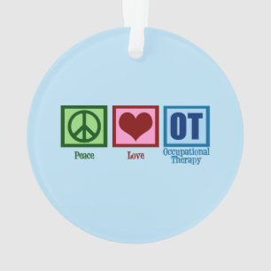 Peace Love Occupational Therapy OT Blue Ornament